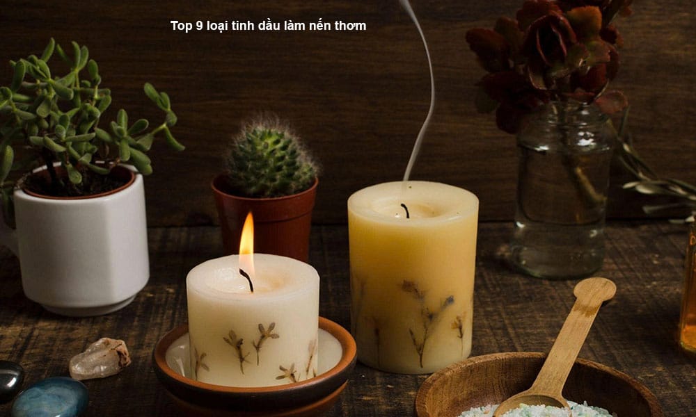 Top 9 loại tinh dầu làm nến thơm 1