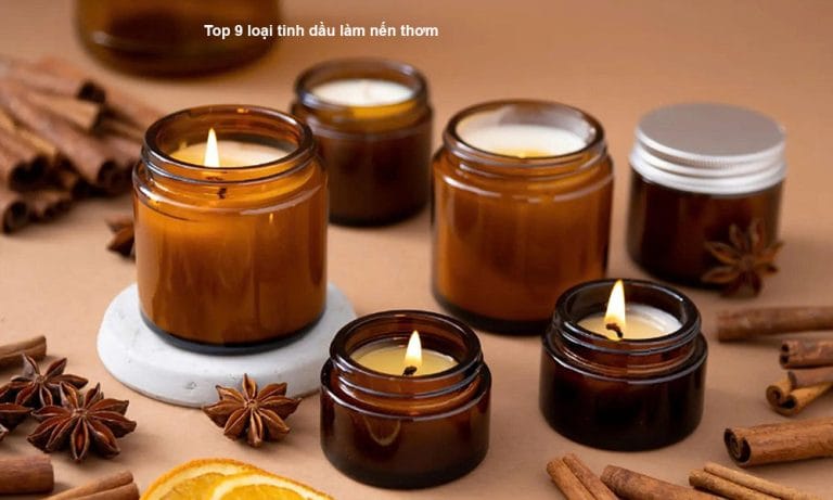 Top 9 loại tinh dầu làm nến thơm